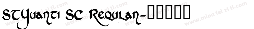 STYuanti SC Requlan字体转换